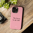 too pink